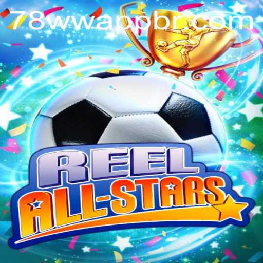 Dive into the Thrilling World of ReelAllStars with 78ww PH Login